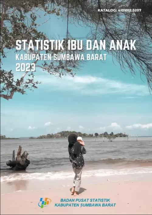 Statistik Ibu dan Anak Kabupaten Sumbawa Barat 2023